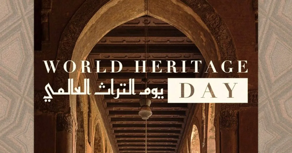 العالم يحتفي بيوم التراث العالمي بـ1073 موقعاً ما بين ثقافي، وطبيعي ومختلط مصر والسعودية تمتلكان ستة مواقع مدرجة ضمن التراث العالمي باليونسكو