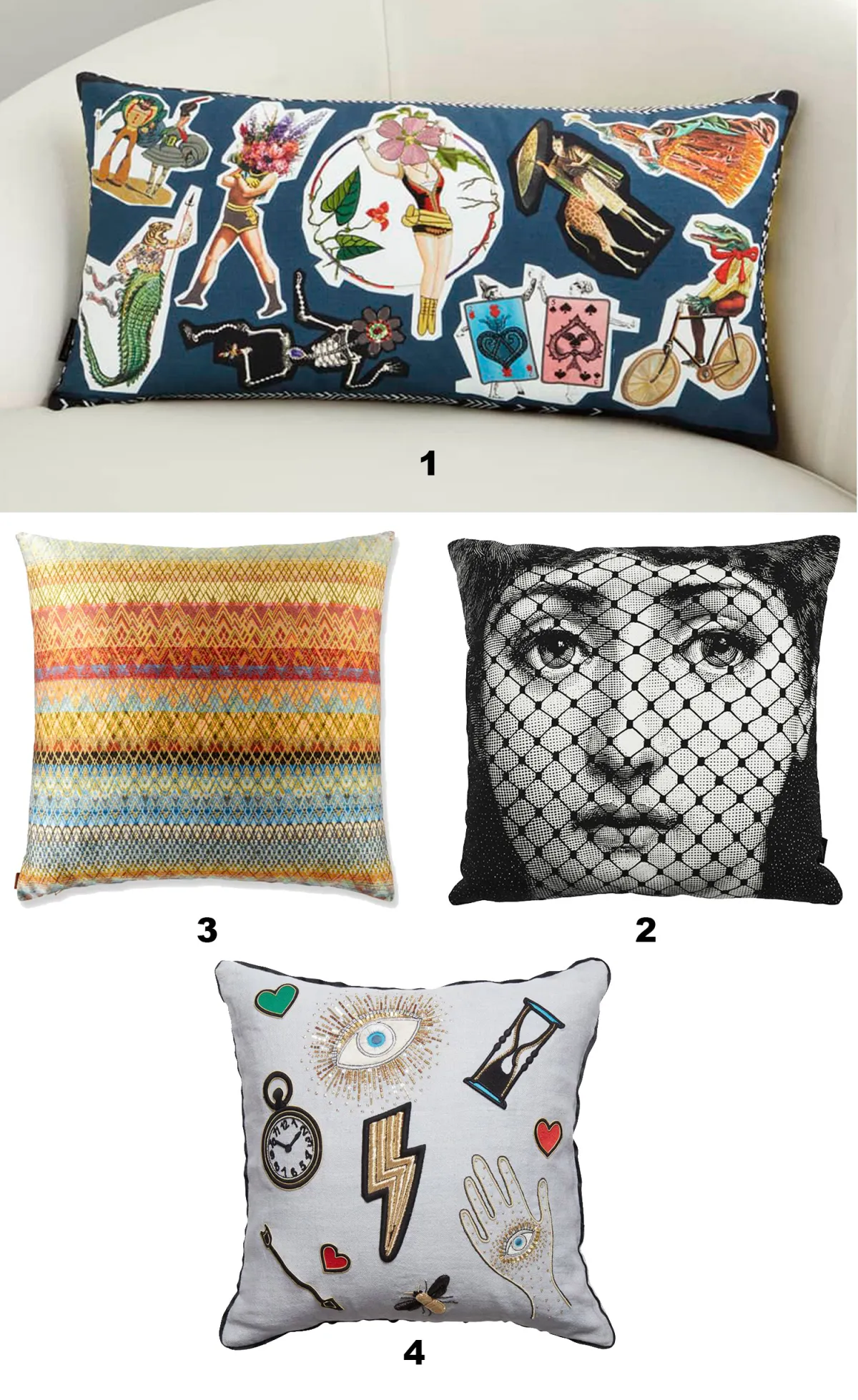 1. وسادة من "كريستيان لاكروا" Christian Lacroix (المصدر: موقع: Horchow.com). 2. وسادة من "فورناسيتي" Fornasetti  (المصدر: tanagra.me ). 3. وسادة من "ميسوني هوم" Missoni Home  (المصدر: موقع: Horchow.com). 4. وسادة من جوناثان أدلر Jonathan Adler  (المصدر: tanagra.me ) 