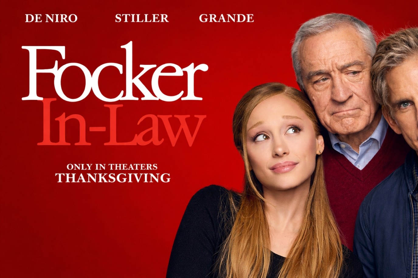 أريانا غراندي تخضع لاختبار كشف الكذب أمام روبرت دي نيرو وبن ستيلر في أول إعلان لفيلم Focker In-Law