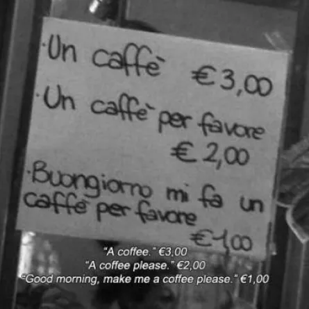 مقهى إيطاليّ يقدّم خصومات خاصّة للمهذّبين!