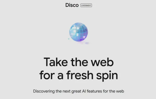 جوجل تطلق متصفحها التجريبي disco - الصورة من الموقع الرسمي لـblog.google